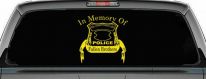 In Memory Of Fallen Police Brothers Car or Truck Window Vinyl Decal Sticker (Yellow)
