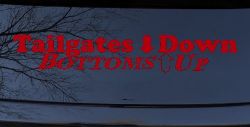Tailgates Down Bottoms Up Country Car or Truck Window Decal Sticker (Red)