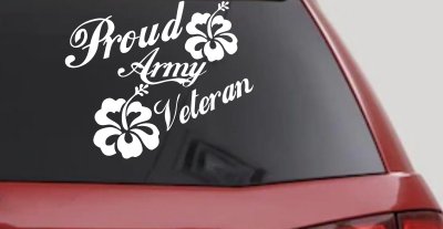 Proud Army Veteran Hibiscus Flowers Military Car or Truck Window Vinyl Decal Sticker