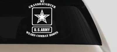 My Granddaughter Wears Combat Boots Army Military Car or Truck Window Vinyl Decal Sticker