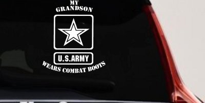 My Grandson Wears Combat Boots Army Military Car or Truck Window Vinyl Decal Sticker