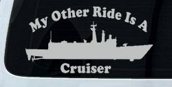 My Other Ride Is A Cruiser Military Car or Truck Window Decal Sticker (Light Gray)