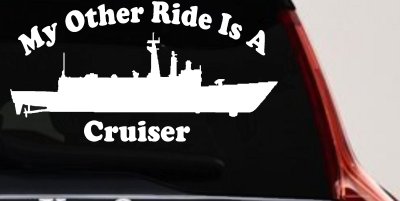 My Other Ride Is A Cruiser Military Car or Truck Window Vinyl Decal Sticker