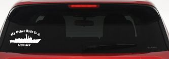 My Other Ride Is A Cruiser Military Car or Truck Window Decal Sticker (White)