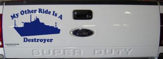 My Other Ride Is A Destroyer Military Car or Truck Window Vinyl Decal Sticker (Navy)