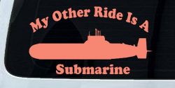My Other Ride Is A Submarine Military Car or Truck Window Vinyl Decal Sticker (Coral)