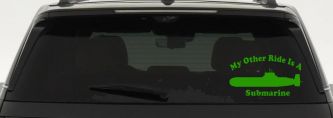 My Other Ride Is A Submarine Military Car or Truck Window Vinyl Decal Sticker (Lime)