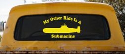 My Other Ride Is A Submarine Military Car or Truck Window Decal Sticker (Yellow)