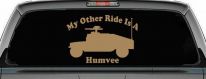 My Other Ride Is A Hummer Humvee Military Car or Truck Window Vinyl Decal Sticker (Light Brown)