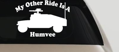 My Other Ride Is A Hummer Humvee Military Car or Truck Window Vinyl Decal Sticker