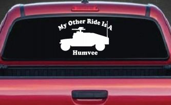 My Other Ride Is A Hummer Humvee Military Car or Truck Window Decal Sticker