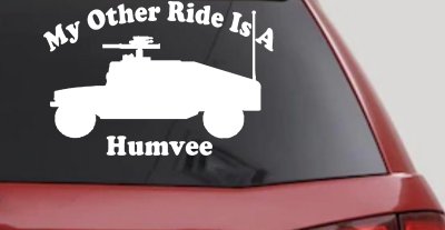 My Other Ride Is A Hummer Humvee Military Car or Truck Window Vinyl Decal Sticker