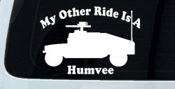 My Other Ride Is A Hummer Humvee Military Car or Truck Window Decal Sticker