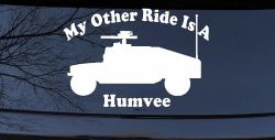 My Other Ride Is A Hummer Humvee Military Car or Truck Window Decal Sticker