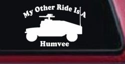My Other Ride Is A Hummer Humvee Military Car or Truck Window Decal Sticker