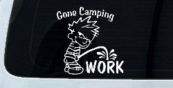 Gone Camping Pee On Work Car or Truck Window Decal Sticker