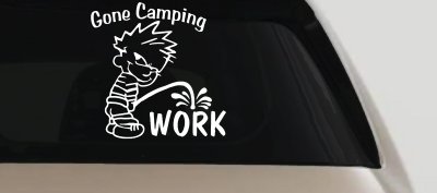 Gone Camping Pee On Work Car or Truck Window Vinyl Decal Sticker