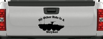 My Other Ride Is A Stryker Military Car or Truck Window Decal Sticker (Black)
