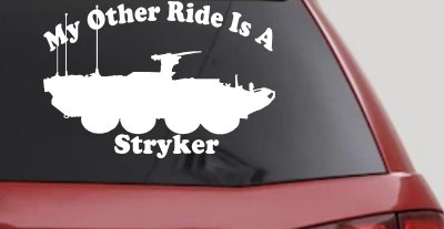 My Other Ride Is A Stryker Military Car or Truck Window Vinyl Decal Sticker
