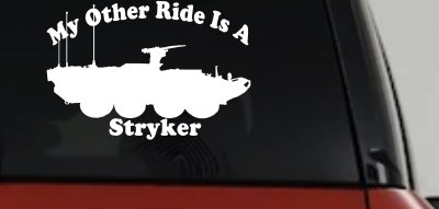 My Other Ride Is A Stryker Military Car or Truck Window Vinyl Decal Sticker