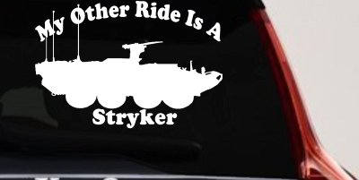 My Other Ride Is A Stryker Military Car or Truck Window Vinyl Decal Sticker