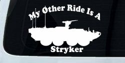 My Other Ride Is A Stryker Military Car or Truck Window Decal Sticker