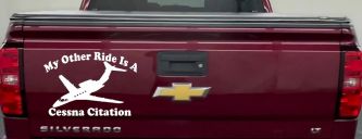 My Other Ride Is A Cessna Citation Military Car or Truck Window Decal Sticker (White)