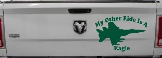 My Other Ride Is A Eagle Military Car or Truck Window Decal Sticker (Dark Green)