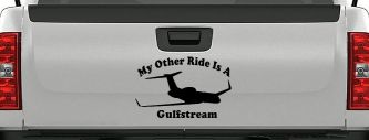 My Other Ride Is A Gulfstream Military Car or Truck Window Decal Sticker (Black)