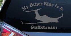 My Other Ride Is A Gulfstream Military Car or Truck Window Decal Sticker (Silver)
