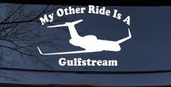 My Other Ride Is A Gulfstream Military Car or Truck Window Decal Sticker