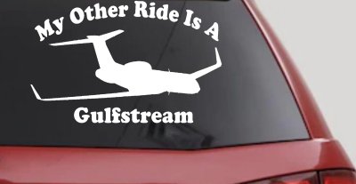 My Other Ride Is A Gulfstream Military Car or Truck Window Vinyl Decal Sticker
