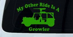 My Other Ride Is A Growler Military Car or Truck Window Vinyl Decal Sticker (Lime)