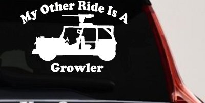 My Other Ride Is A Growler Military Car or Truck Window Vinyl Decal Sticker