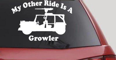 My Other Ride Is A Growler Military Car or Truck Window Vinyl Decal Sticker
