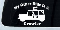 My Other Ride Is A Growler Military Car or Truck Window Decal Sticker