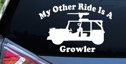 My Other Ride Is A Growler Military Car or Truck Window Decal Sticker