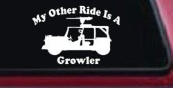 My Other Ride Is A Growler Military Car or Truck Window Decal Sticker