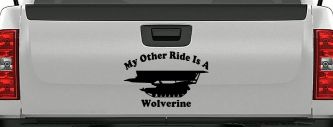 My Other Ride Is A Wolverine Military Car or Truck Window Decal Sticker (Black)