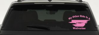 My Other Ride Is A Wolverine Military Car or Truck Window Decal Sticker (Pink)