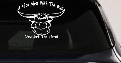 Mess With The Bull Get The Horns Country Rodeo Ranch Farm Car or Truck Window Vinyl Decal Sticker