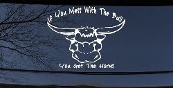 Mess With The Bull Get The Horns Country Rodeo Ranch Farm Car or Truck Window Decal Sticker