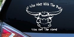 Mess With The Bull Get The Horns Country Rodeo Ranch Farm Car or Truck Window Decal Sticker