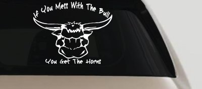 Mess With The Bull Get The Horns Country Rodeo Ranch Farm Car or Truck Window Vinyl Decal Sticker