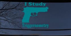 I Study Triggernometry 2nd Amendment Gun Guns Car or Truck Window Vinyl Decal Sticker (Turquoise Blue)