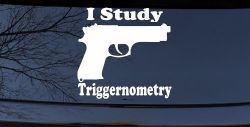 I Study Triggernometry 2nd Amendment Gun Guns Car or Truck Window Decal Sticker