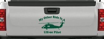My Other Ride Is A  BlackHawk UH 60 Pilot Military Car or Truck Window Vinyl Decal Sticker (Dark Green)