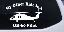 My Other Ride Is A  BlackHawk UH 60 Pilot Military Car or Truck Window Decal Sticker