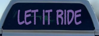 Let It Ride Off Road Car or Truck Window Decal Sticker (Purple)