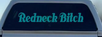 Redneck Bitch Country Car or Truck Window Decal Sticker (Turquoise Blue)